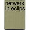 Netwerk in eclips door Samuel Vriezen