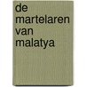 De martelaren van Malatya door James Wright