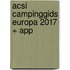 ACSI Campinggids Europa 2017 + app