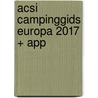 ACSI Campinggids Europa 2017 + app door Acsi