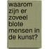 Waarom zijn er zoveel blote mensen in de kunst?