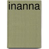 INANNA by Annemarie C. Klanderman