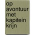 Op avontuur met Kapitein Krijn