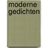 Moderne Gedichten