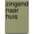Zingend naar huis