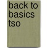 Back to basics TSO door Onbekend