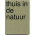 Thuis in de natuur