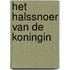 Het halssnoer van de koningin