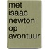 Met Isaac Newton op avontuur