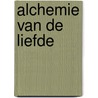 Alchemie van de liefde door Lisette Thooft