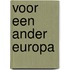 Voor een ander Europa