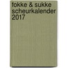 Fokke & Sukke Scheurkalender 2017 door Van Tol