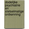 Dodelijke psychiatrie en stelselmatige ontkenning door Peter C. Gotzsche