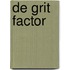 De grit factor