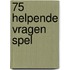 75 helpende vragen spel