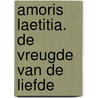 Amoris Laetitia. De vreugde van de liefde door Paus Franciscus