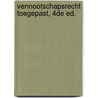Vennootschapsrecht toegepast, 4de ed. door Roosmarijn Smits