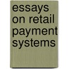 Essays on retail payment systems door Safari Kasiyanto