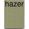 Hazer door Jeroen Thijssen