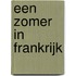 Een zomer in Frankrijk