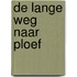 De lange weg naar ploef