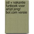 CD + Vakantie funboek Voor altijd jong! Bol.com versie