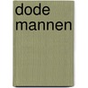 Dode mannen by Walter van den Berg