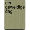 Een geweldige dag by Lane Smith