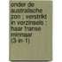 Onder de Australische zon ; Verstrikt in verzinsels ; Haar Franse minnaar (3-in-1)
