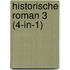 Historische Roman 3 (4-in-1)