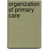 Organization of primary care door Tessa van Loenen