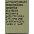 Verdiepingsstudie implementatie landelijke standaard ketenzorg antistolling lska 2.0: twee best practice-regio's nader in beeld