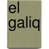 el Galiq door Jeannet van Glabbeek