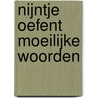 Nijntje oefent moeilijke woorden door Dick Bruna