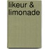 Likeur & Limonade