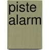 Piste alarm by Linda van Rijn