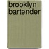 Brooklyn Bartender