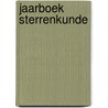 Jaarboek sterrenkunde door Govert Schilling