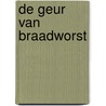 De geur van braadworst door Bernard Bos