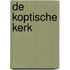 De Koptische Kerk