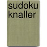 Sudoku knaller by Eelke Tjerksma