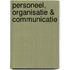 Personeel, Organisatie & Communicatie