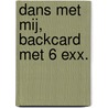 Dans met mij, backcard met 6 exx. by Jojo Moyes