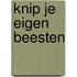 Knip je eigen beesten