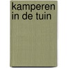Kamperen in de tuin by Willemijn Abeelen