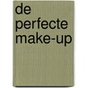 De perfecte make-up by Pat Henshaw