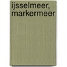 IJsselmeer, Markermeer by Unknown