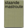 Staande mastroute door Onbekend