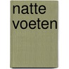 Natte voeten door Judith Koppens