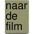 Naar de film